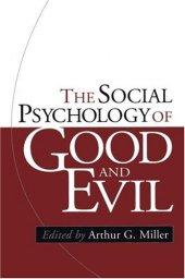 book The Social Psychology of Good and Evil