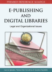 book E-Publishing and Digital Libraries: Legal and Organizational Issues