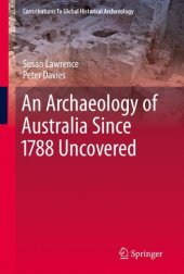 book An Archaeology of Australia Since 1788