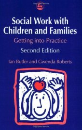 book Social Work With Children and Families: Getting into Practice