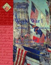 book World War I: A History in Documents (Pages from History Series)