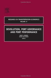 book Devolution, Port Governance and Port Performance, Volume 17 (Research in Transportation Economics)