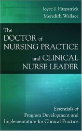 book The Doctor of Nursing Practice and Clinical Nurse Leader: Essentials of Program Development and Implementation for Clinical Practice