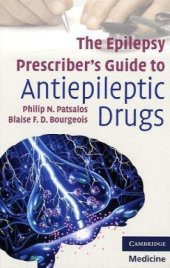 book The Epilepsy Prescriber's Guide to Antiepileptic Drugs