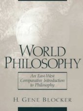 book World Philosophy: An East-West Comparative Introduction to Philosophy