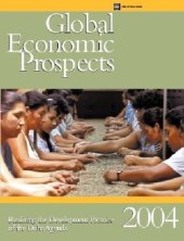 book Global Economic Prospects 2004: Realizing the Development Promise of the Doha Agenda (Global Economic Prospects and the Developing Countries)