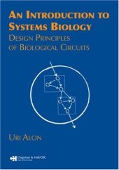 book An Introduction to Systems Biology: Design Principles of Biological Circuits