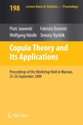 book Copula Theory and Its Applications: Proceedings of the Workshop Held in Warsaw, 25-26 September 2009