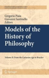 book Models of the History of Philosophy: Volume II: From Cartesian Age to Brucker