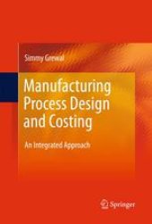 book Manufacturing Process Design and Costing: An Integrated Approach