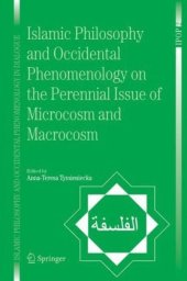 book Islamic Philosophy and Occidental Phenomenology on the Perennial Issue of Microcosm and Macrocosm