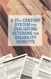 book A 21st Century System for Evaluating Veterans for Disability Benefits