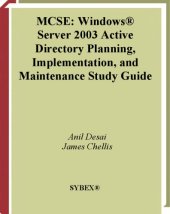 book MCSE: Windows Server 2003 Active Directory Planning, Implementation, and Maintenance Study Guide (70-294)