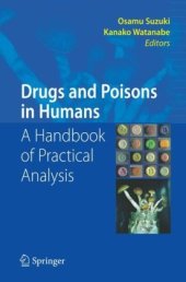 book Drugs and Poisons in Humans: A Handbook of Practical Analysis