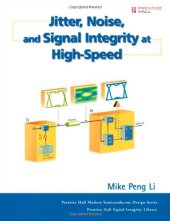 book Jitter, Noise, and Signal Integrity at High-Speed