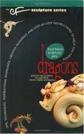 book Dragons (Beyond Projects: The CF Sculpture Series, Book 1)