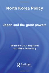 book North Korea Policy: Japan and the Great Powers