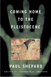 book Coming Home to the Pleistocene