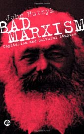 book Bad Marxism: Capitalism and Cultural Studies