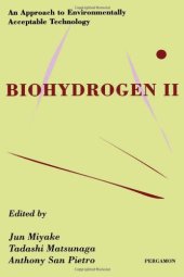 book Biohydrogen II: An Approach to Environmentally Acceptable Technology