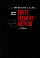 book Introduction to the Finite Element Method, Second Edition