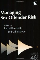 book Managing Sex Offender Risk (Research Highlights in Social Work)