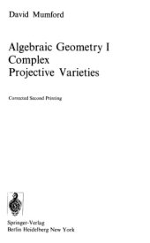 book Algebraic Geometry I: Complex Projective Varieties