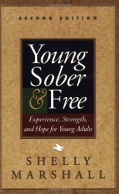 book Young, Sober & Free: Experience, Strength, and Hope for Young Adults