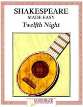 book Twelfth Night, Shakespeare Made Easy (Shakespeare Made Easy Study Guides)