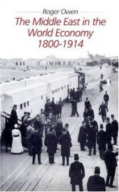 book The Middle East in the World Economy, 1800-1914