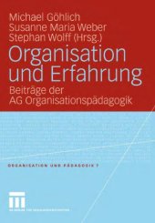 book Organisation und Erfahrung: Beitrage der AG Organisationspadagogik