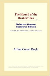 book The Hound of the Baskervilles (Webster's German Thesaurus Edition)