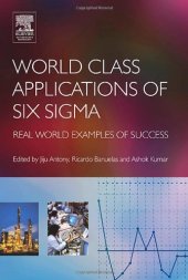 book World Class Applications of Six Sigma: Real World Examples of Success