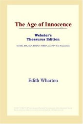 book The Age of Innocence (Webster's Thesaurus Edition)