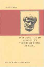 book Introduction to Aristotle's Theory of Being as Being