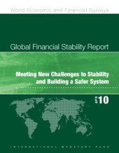 book Global Financial Stability Report April 2010: Meeting New Challenges to Stability and Building a Safer System (World Economic and Financial Surveys)