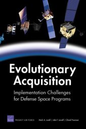 book Evolutionary Acquisition: Implementation Challenges for Major Defense Space Programs