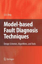 book Model-based Fault Diagnosis Techniques: Design Schemes, Algorithms, and Tools