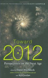 book Toward 2012: Perspectives on the Next Age