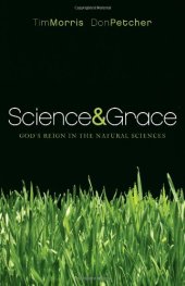 book Science and Grace: God's Reign in the Natural Sciences