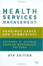 book Health Services Management: Readings, Cases, and Commentary, Eighth Edition