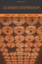 book Collaborative Entrepreneurship: How Communities of Networked Firms Use Continuous Innovation to Create Economic Wealth