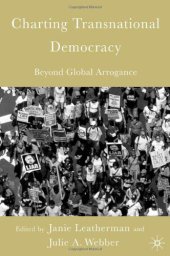 book Charting Transnational Democracy: Beyond Global Arrogance