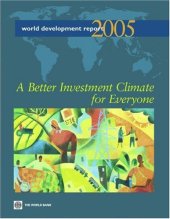 book World Development Report 2005: A Better Investment Climate for Everyone