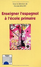 book Enseigner l'espagnol a l'ecole primaire