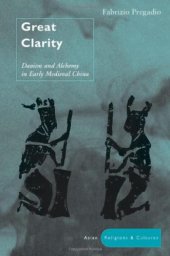 book Great Clarity: Daoism and Alchemy in Early Medieval China (Asian Religions and Cultures)