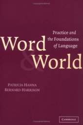 book Word and World: Practice and the Foundations of Language