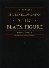 book Development of the Attic Black-Figure, Revised edition