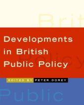 book Developments in British Public Policy