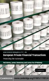 book Unconscionability in European Private Financial Transactions: Protecting the Vulnerable